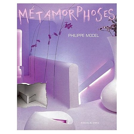 photo de la couverture du livre Les métamorphoses de Philippe Model